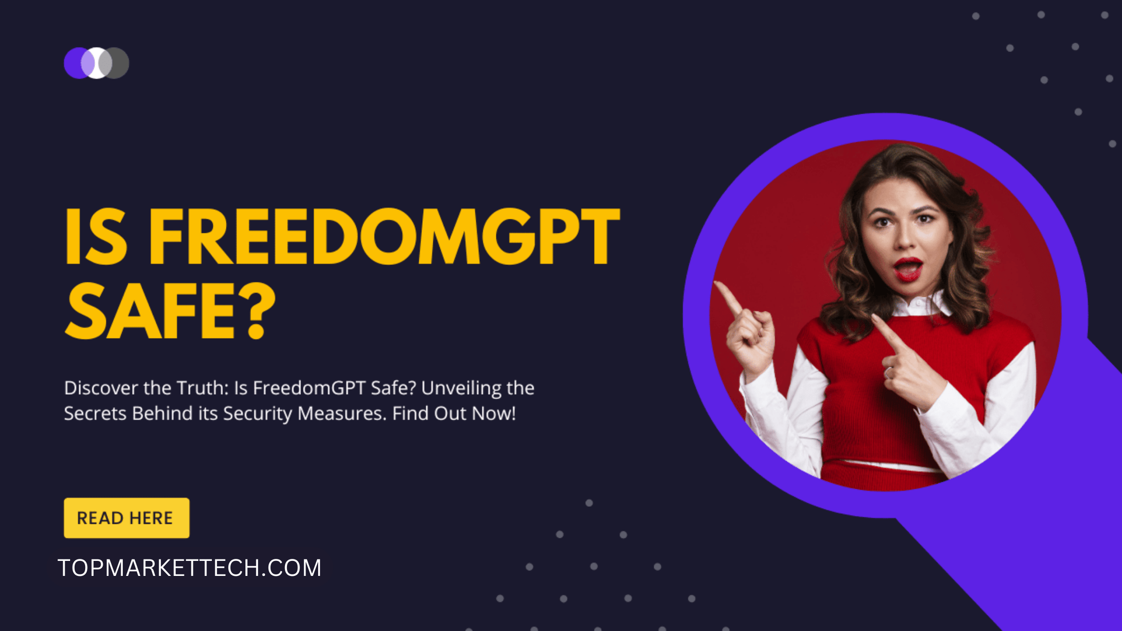 Is FreedomGPT Safe?